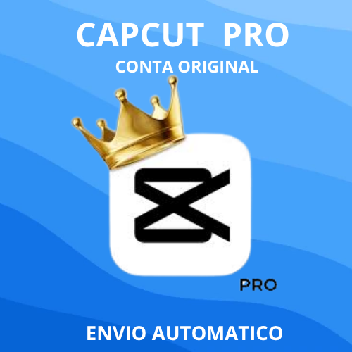 CAPCUT PRO - 30 DIAS